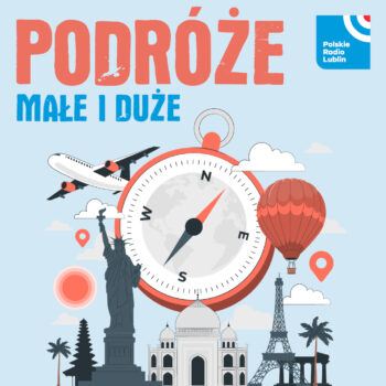 Podróże małe i duże – świat z perspektywy rowerowego siodełka